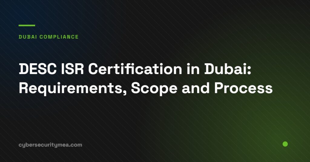 DESC ISR certification requirements and process for Dubai government and semi-government entities